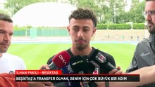 İlhan Fakılı: Beşiktaş'a transfer olmak benim için çok büyük bir adım