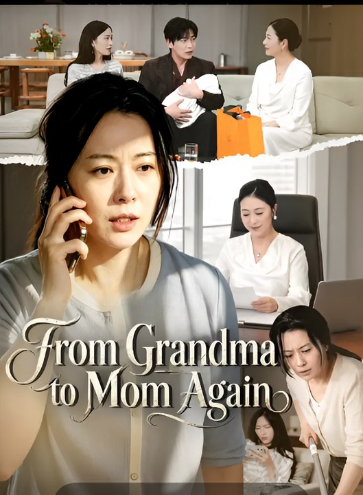 From Grandma To Mom Again-Drama FULL MOVIES ENGLISH SUB