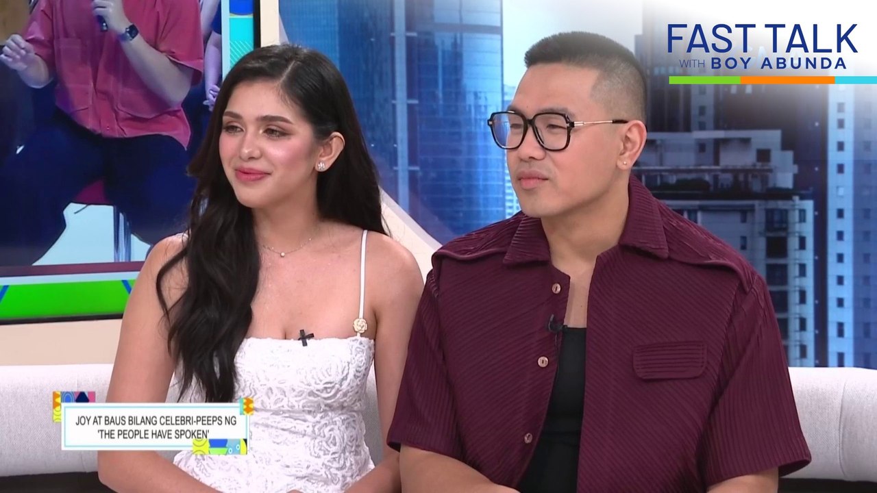 Fast Talk with Boy Abunda: How did Joy and Baus get into 'The People Have Spoken?' (Episode 892)