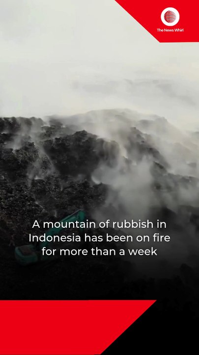A mountain of rubbish in Indonesia has been on fire for more than a week