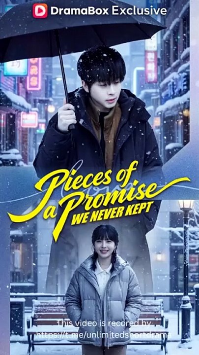 Pieces of a Promise We Never Kept - (2026) ✅ FULL EP [Full Movie]