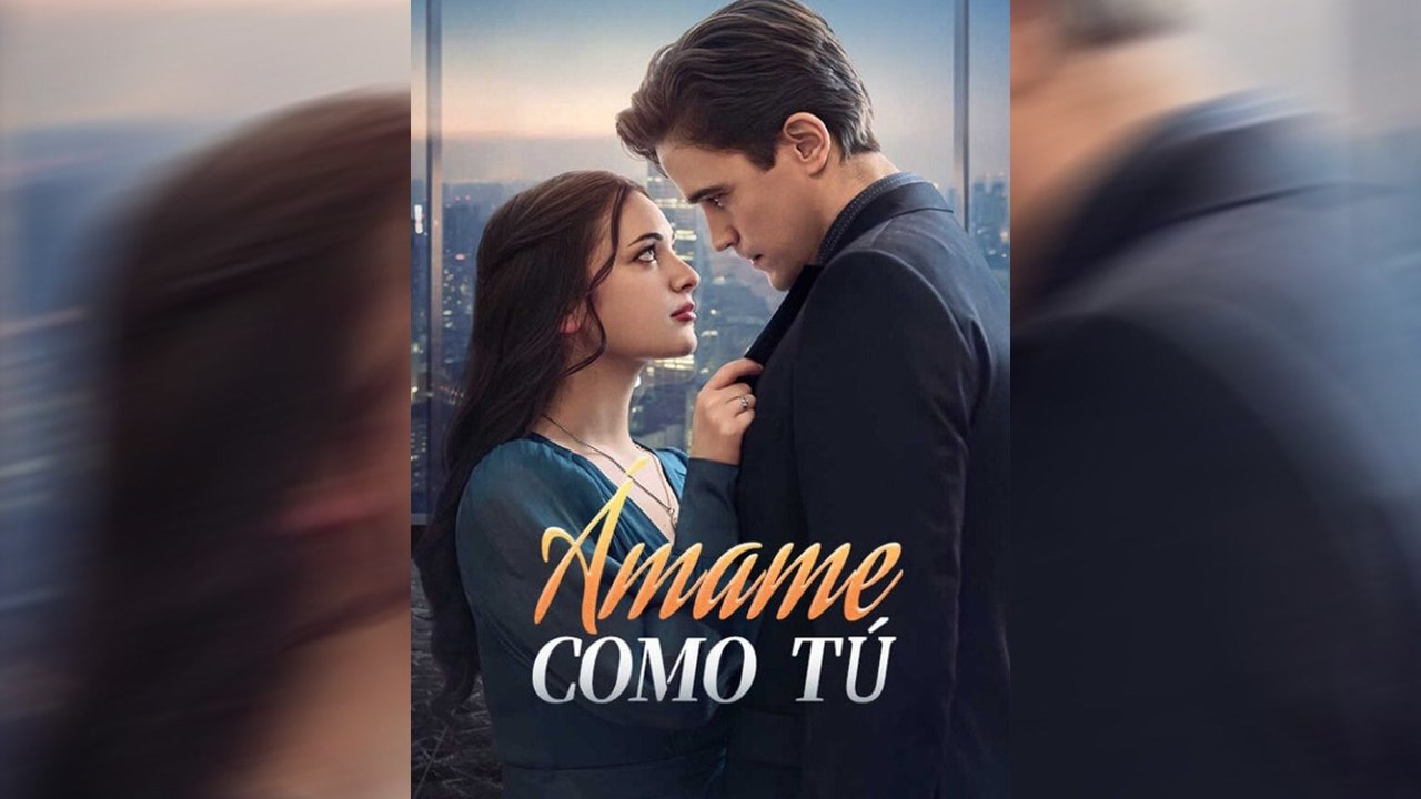 Ámame Como Tú | Serie Completa | Short Drama Español | NITRO REALMS