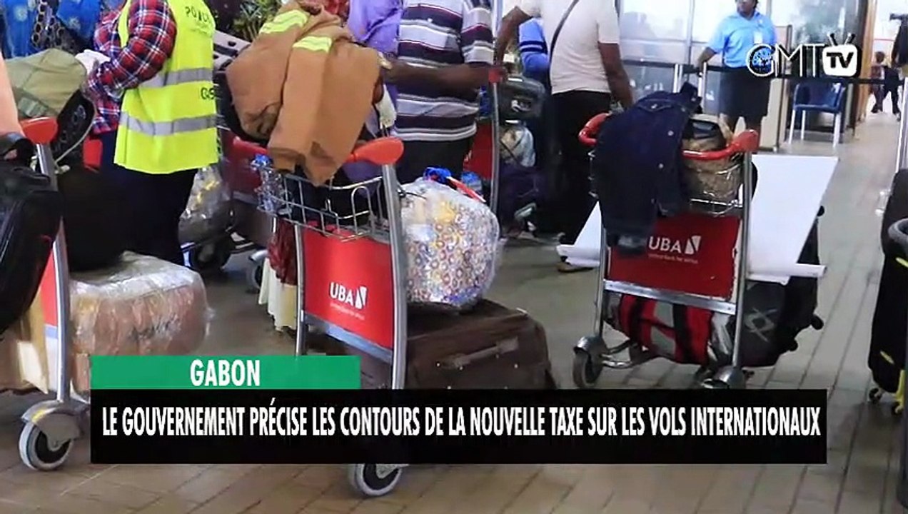 [#Reportage]  Gabon : Le gouvernement précise les contours de la nouvelle taxe sur les vols internationaux
