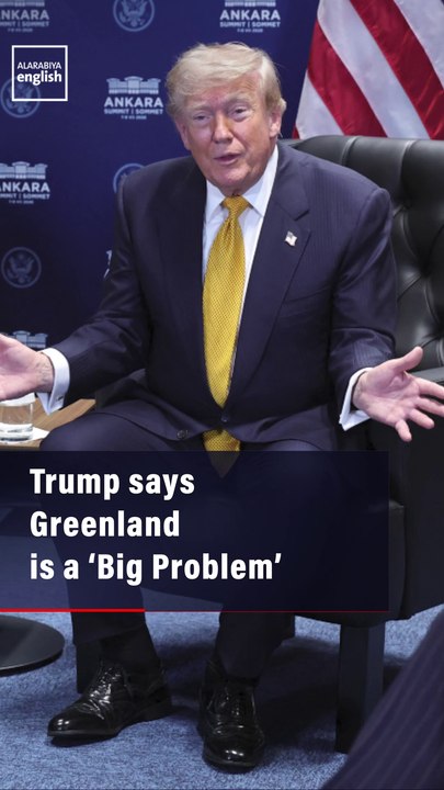 Trump says Greenland is a ‘Big Problem’