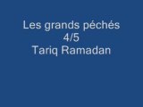 Tariq Ramadan 4/5: Les grands péchés