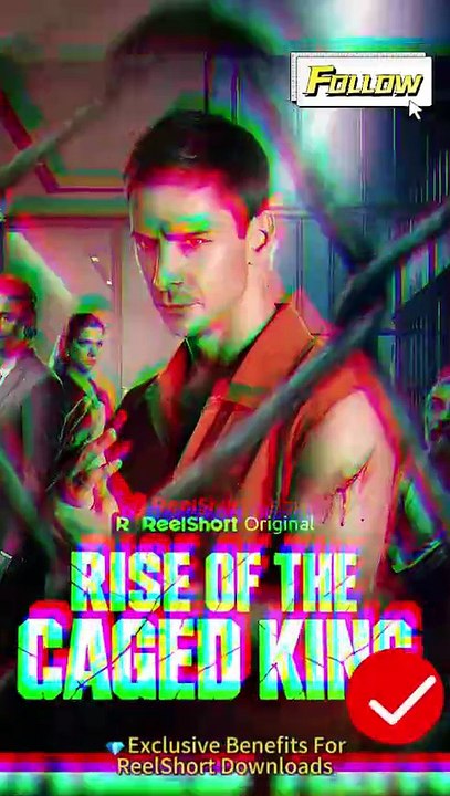 🔥🔥🔥Rise of the Caged King Dailymotion Video - The Ghost from Prison Crashed Her Engagement to Save His Daughter #reelshort