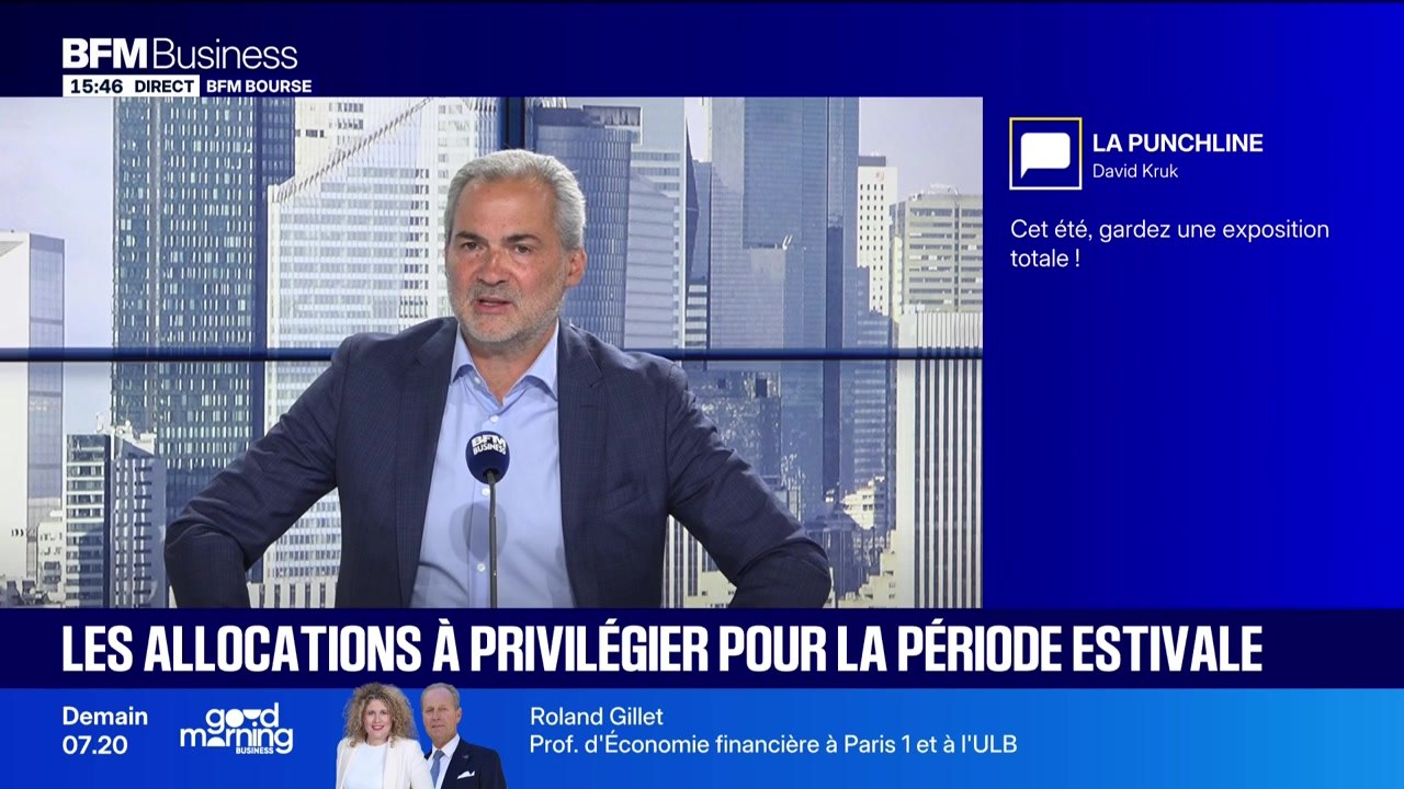 La bourse cash : "Cet été, gardez une exposition totale !" - 08/07