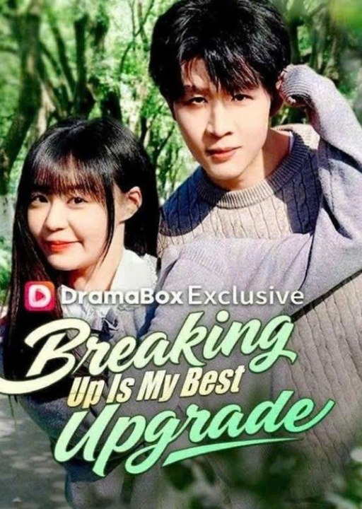 Breaking Up Is My Best Upgrade - Engsub
