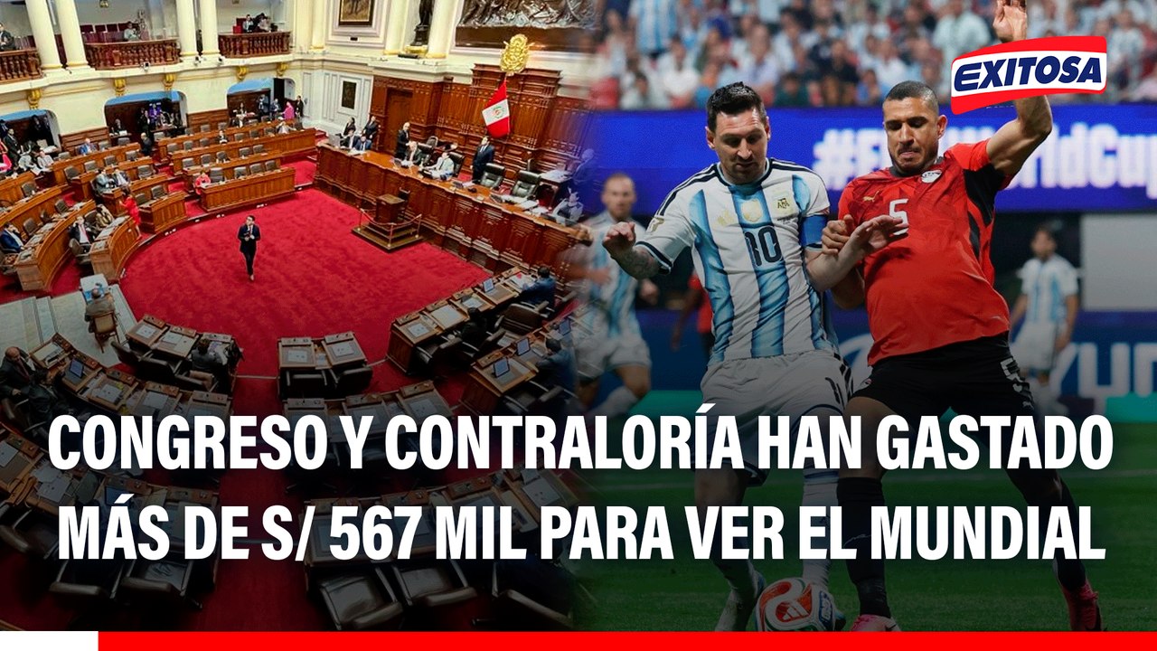 Alertan que Congreso y Contraloría han gastado más de S/ 567 mil para ver partidos del Mundial