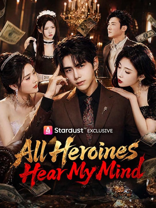 All Heroines Hear My Mind | Full Series | Short Drama English
