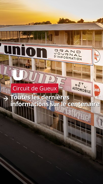 Circuit de Gueux : Toutes les dernières informations sur le centenaire