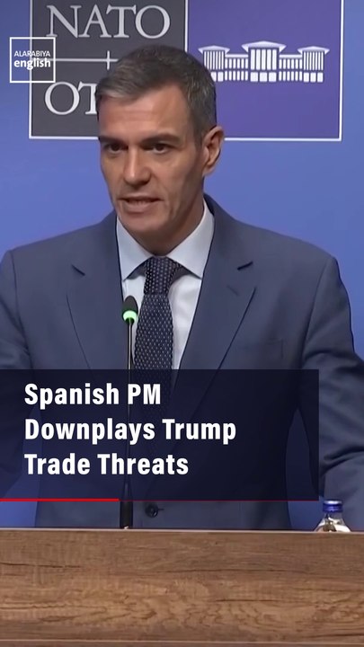Spanish PM Downplays Trump Trade Threats