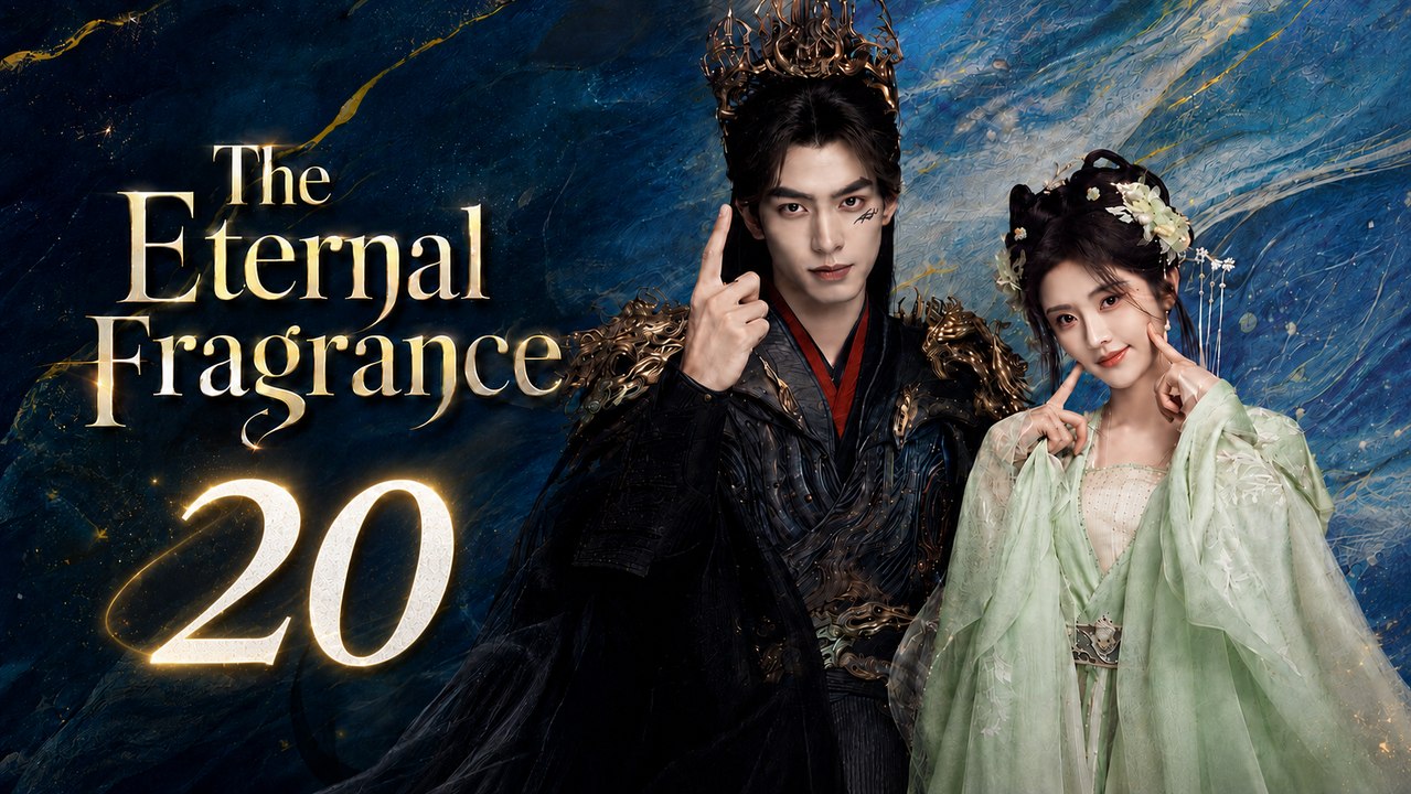 The Eternal Fragrance Ep 20