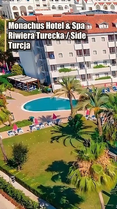 Wakacje w Monachus Hotel & Spa Turcja