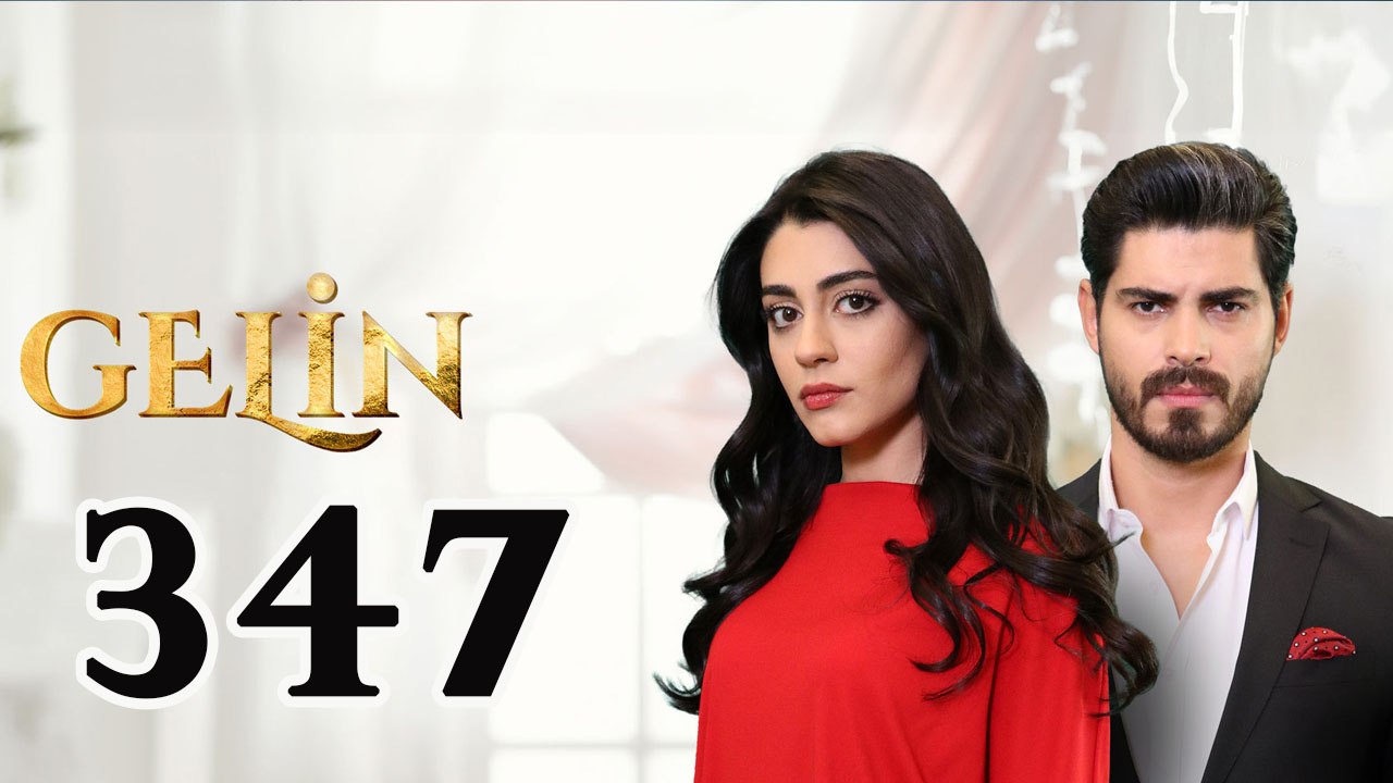 Gelin - Episode 347 Title