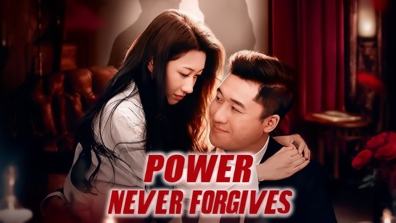 Power Never Forgives