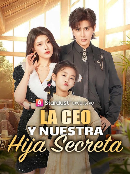 La CEO y Nuestra Hija Secreta💸💗 Completo