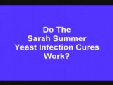 Sarah Summer Yeast Infection Cure