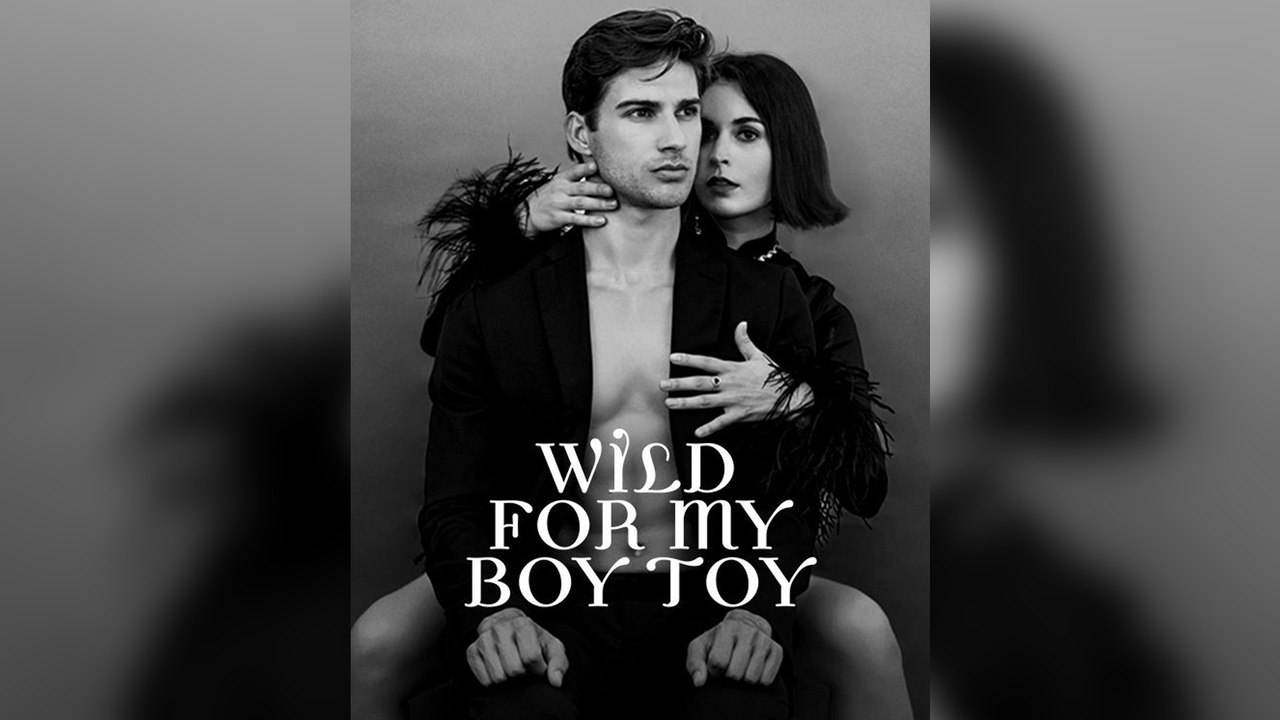 Wild For My Boy Toy