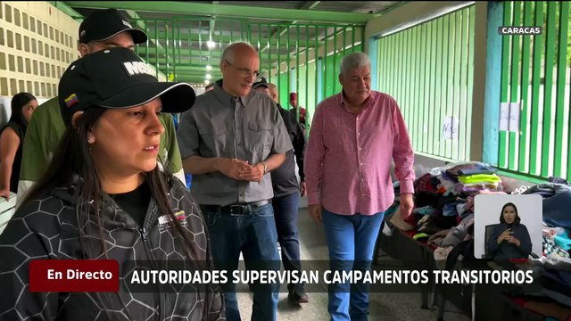 Autoridades nacionales supervisan los campamentos transitorios de Caracas