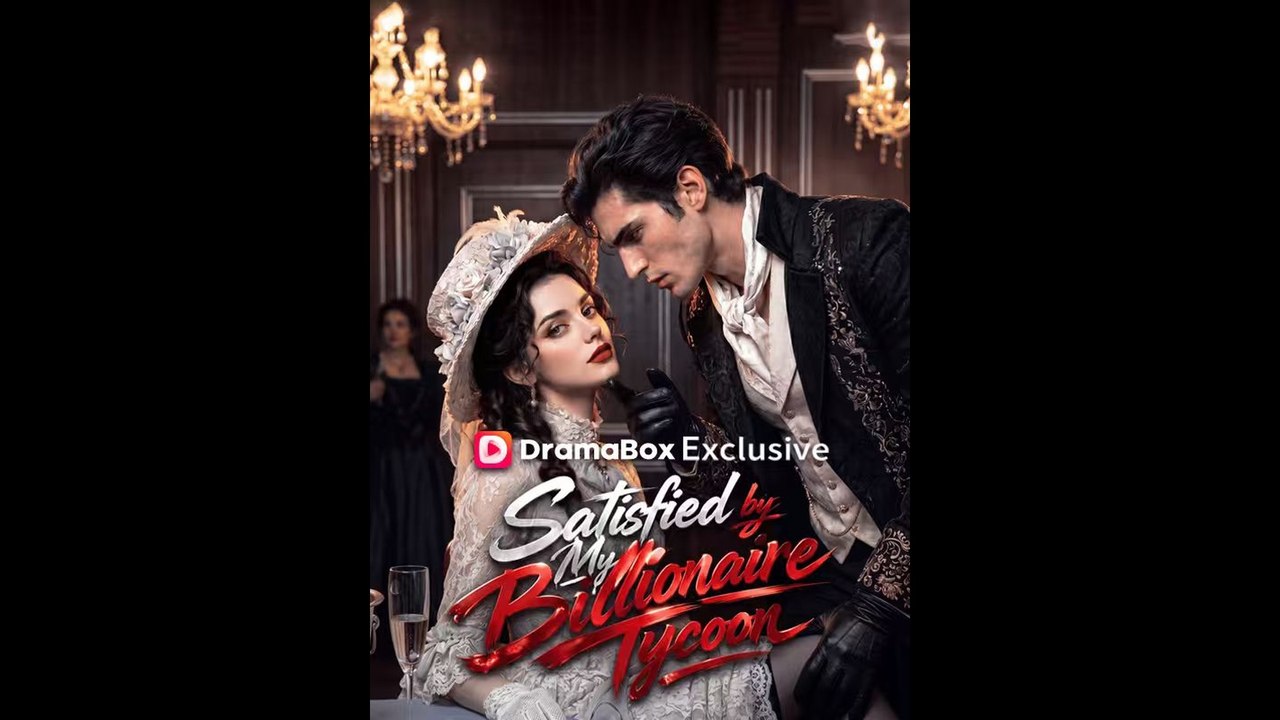 [EngSub] Satisfied by My Billionaire Tycoon | 🌎Aurora