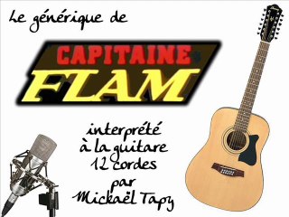 Capitaine Flam (générique à la guitare 12 cordes)