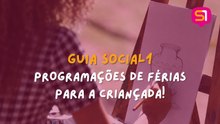 O QUE FAZER NAS FÉRIAS ESCOLARES NO RECIFE E REGIÃO METROPOLITANA