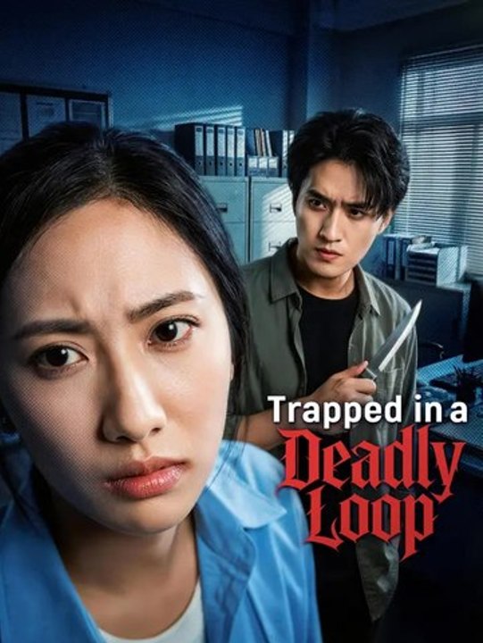 Trapped in a Deadly Loop | Full Series | Short Drama English
