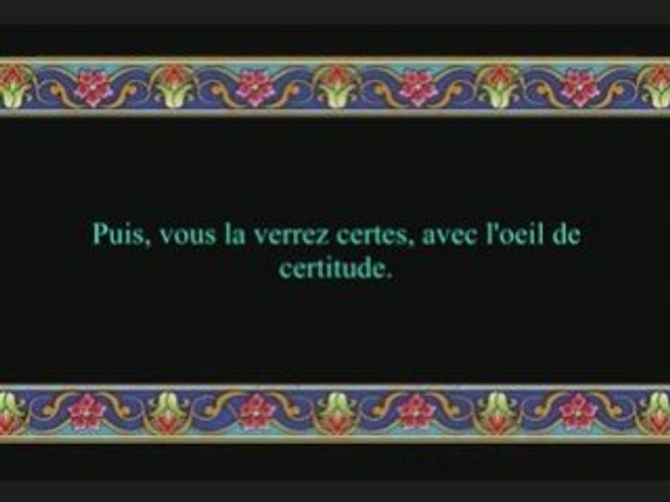 Sourate 102 : La course aux richesses - avec trad Fr -Budair