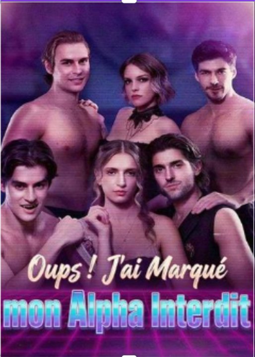 🔥🔥🔥Hot 🧡🧡Oups ! J'ai marqué mon Alpha interdit 💞💞