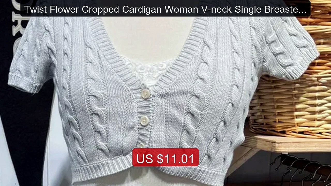 Twist Flower Cropped Cardigan Woman V-neck Single Breasted Sho... -- Best Buy 2026 | Great Quality!