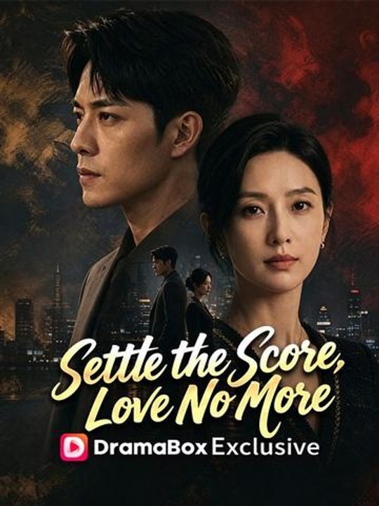 Settle the Score, Love No More- Full Drama Movie English Sub | Full Short Drama | English Sub 2026