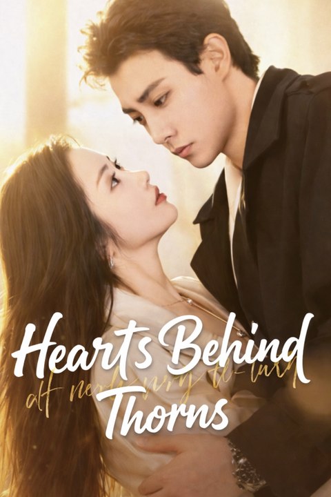 Hearts Behind Thorns - Full Movies English Sub