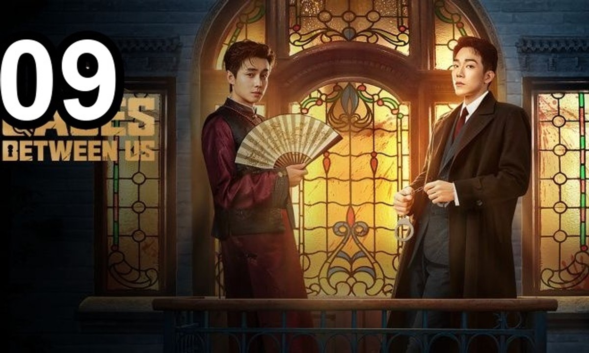 Cases Between Us - Episode 9 Asian Series EN SUB