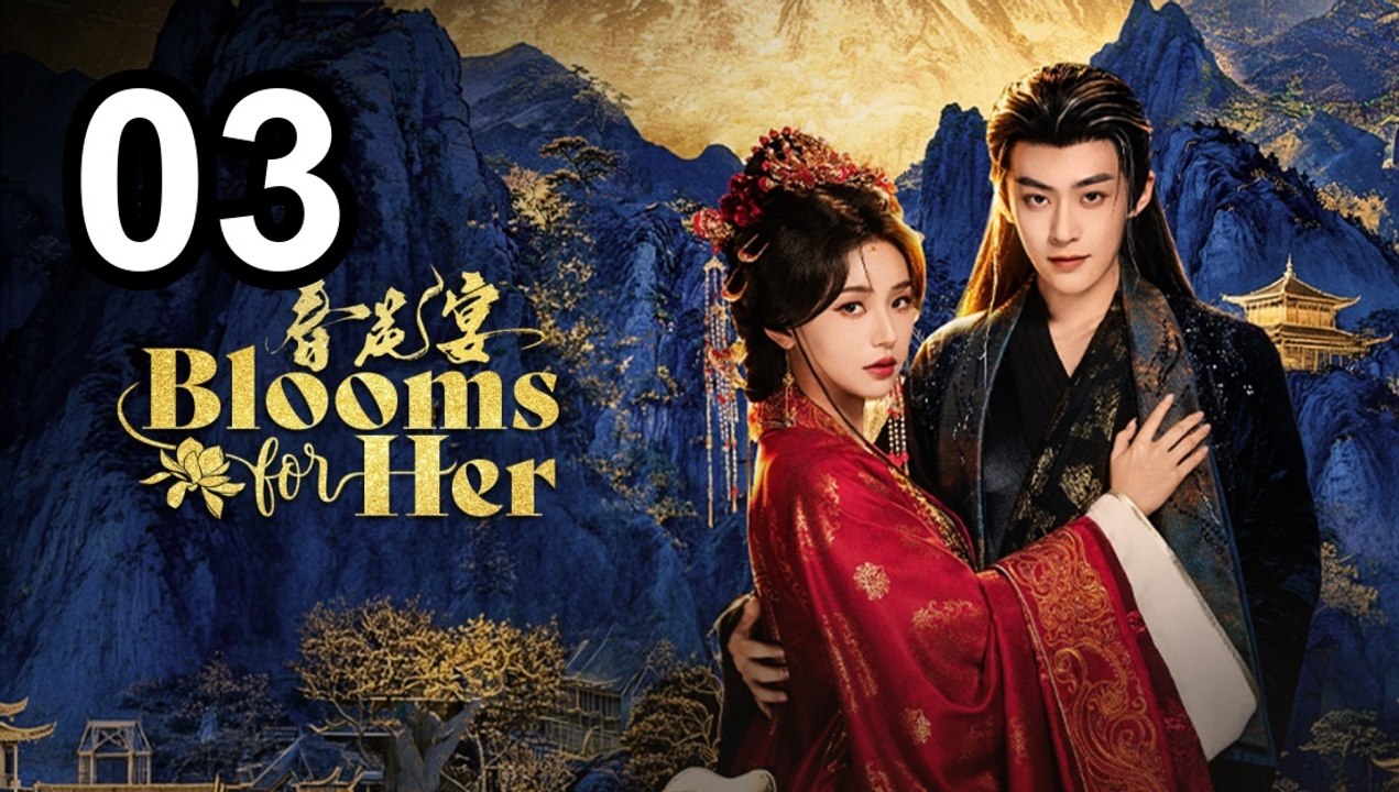 Blooms For Her (2026) - Episode 3 English Sub | Asian Series EN SUB