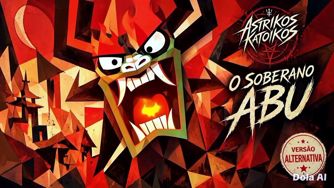 Astrikos Katoikos - "O Soberano Abu" [versão alternativa]