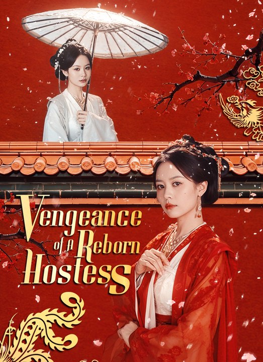 Vengeance of A Reborn Hostess | Full 75 Eps SD Drama 2026