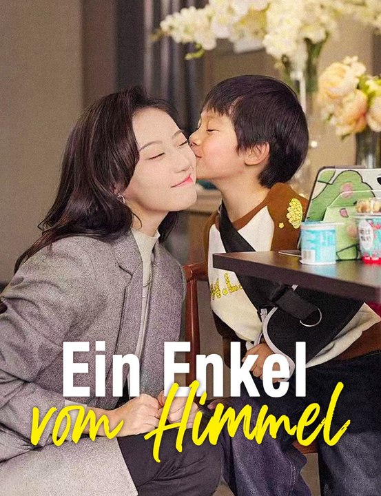 Ein Enkel vom Himmel(Synchronisiert ) - Teil 1/2 | Folgen 1-38