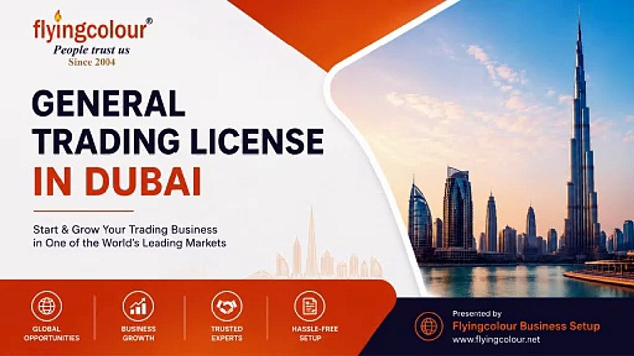 General Trading License in Dubai Start & Grow Your Trading Business