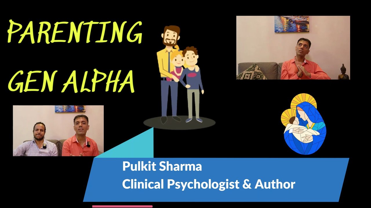Parenting Generation Alpha - Candid reflections of a psychologist