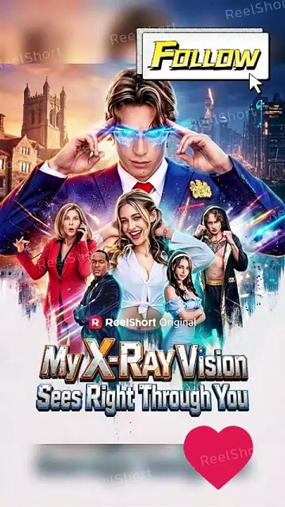 My X-Ray Vision Sees Right Through You | The Dumped CEO Came Back Stronger