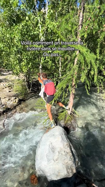 Tuto comment traverser une rivière