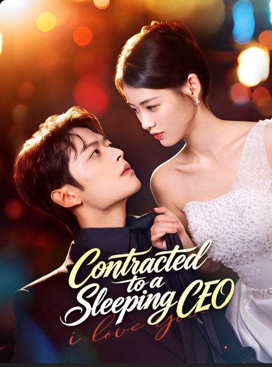 Contracted To A Sleeping CEO- Drama FULL MOVIES ENGLISH SUB