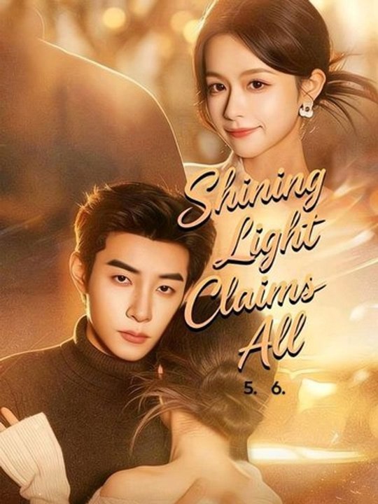 Shining Light Claims All chinese drama