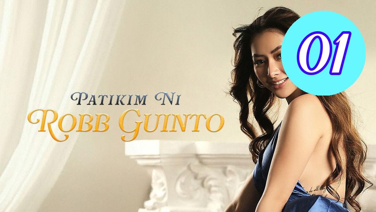Patikim ni Robb Guinto Episode 1 Engsub