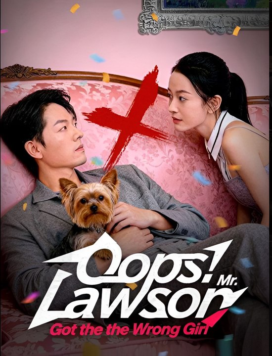 Oops mr. Lawson got the wrong girl- Drama FULL MOVIES ENGLISH SUB