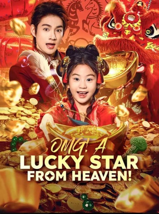 OMG A Lucky Star from Heaven Chinese Drama - English Sub