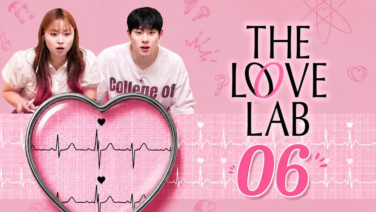 Ep 6 The Love Lab (2026) Eng Sub | Full Short Drama | English Sub 2026