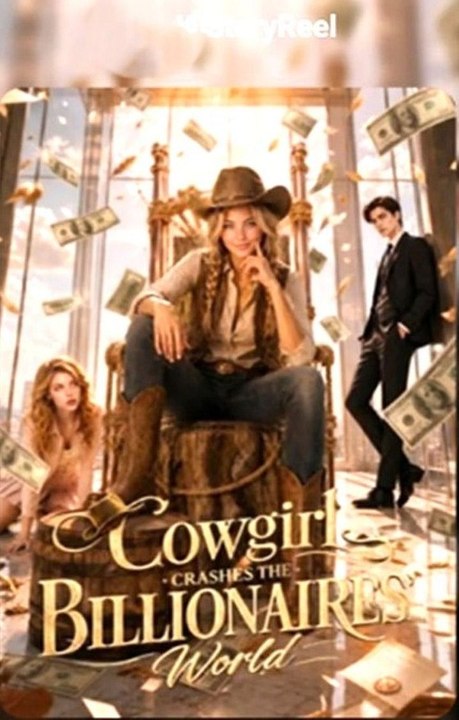 Cowgirl Crashes The Billionaires World : Eps ✅ FULL [Eng Sub]