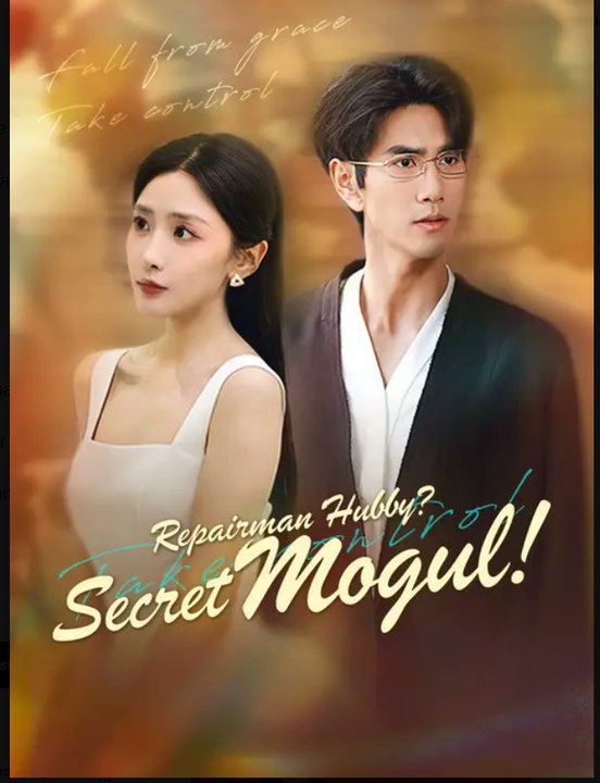 Repairman Hubby Secret Mogul- Full Drama Movie English Sub